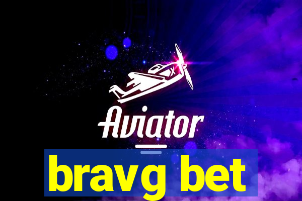 bravg bet